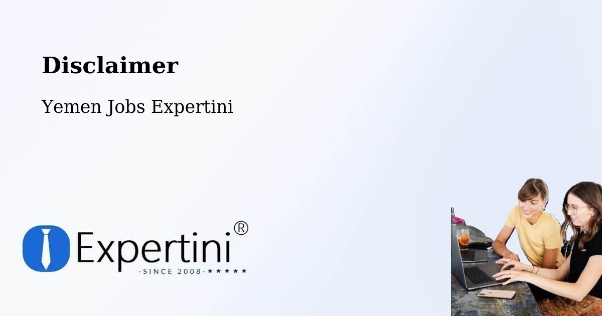 Disclaimer – Saḩār - Yemen Jobs Expertini