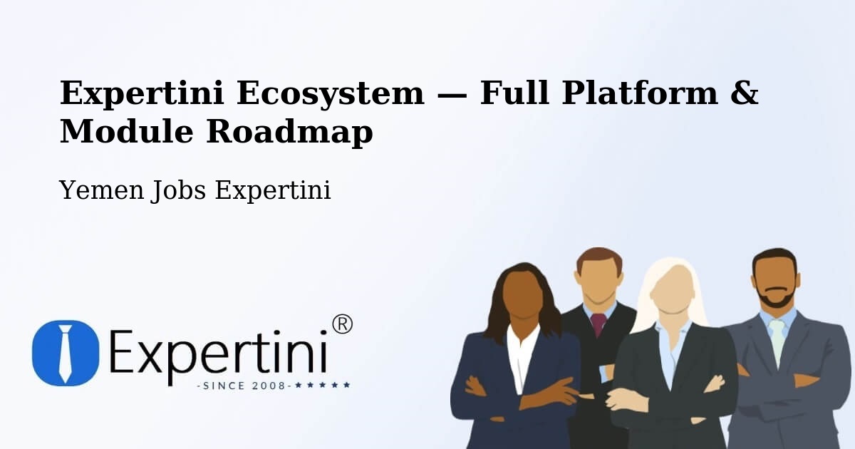 Expertini Ecosystem — Full Platform & Module Roadmap – Saḩār