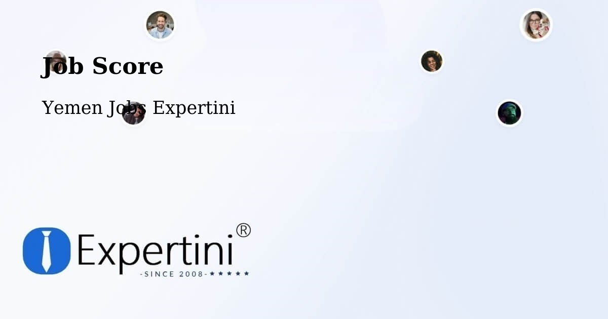 Job Score & Job Description Score Tool – Saḩār - Yemen Jobs Expertini