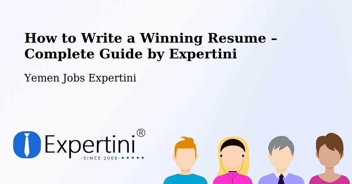 Resume Writing Guide for Job Seekers – Saḩār - Saḩār, Yemen Jobs Expertini