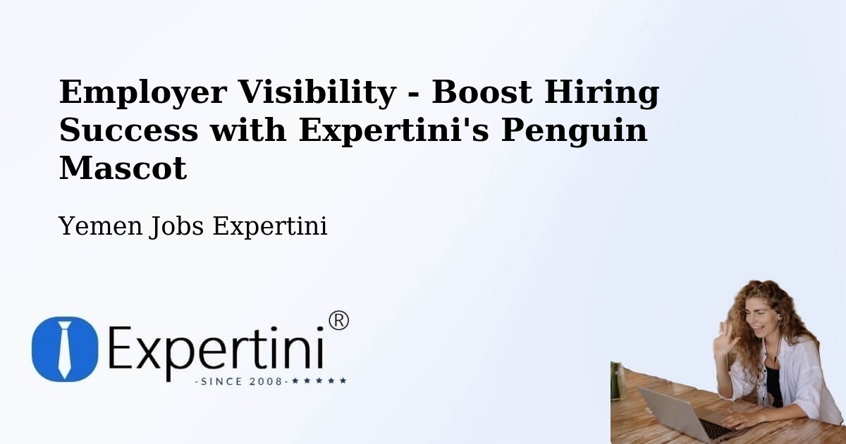 CV and Resume Visibility Optimization – Saḩār - Yemen Jobs Expertini